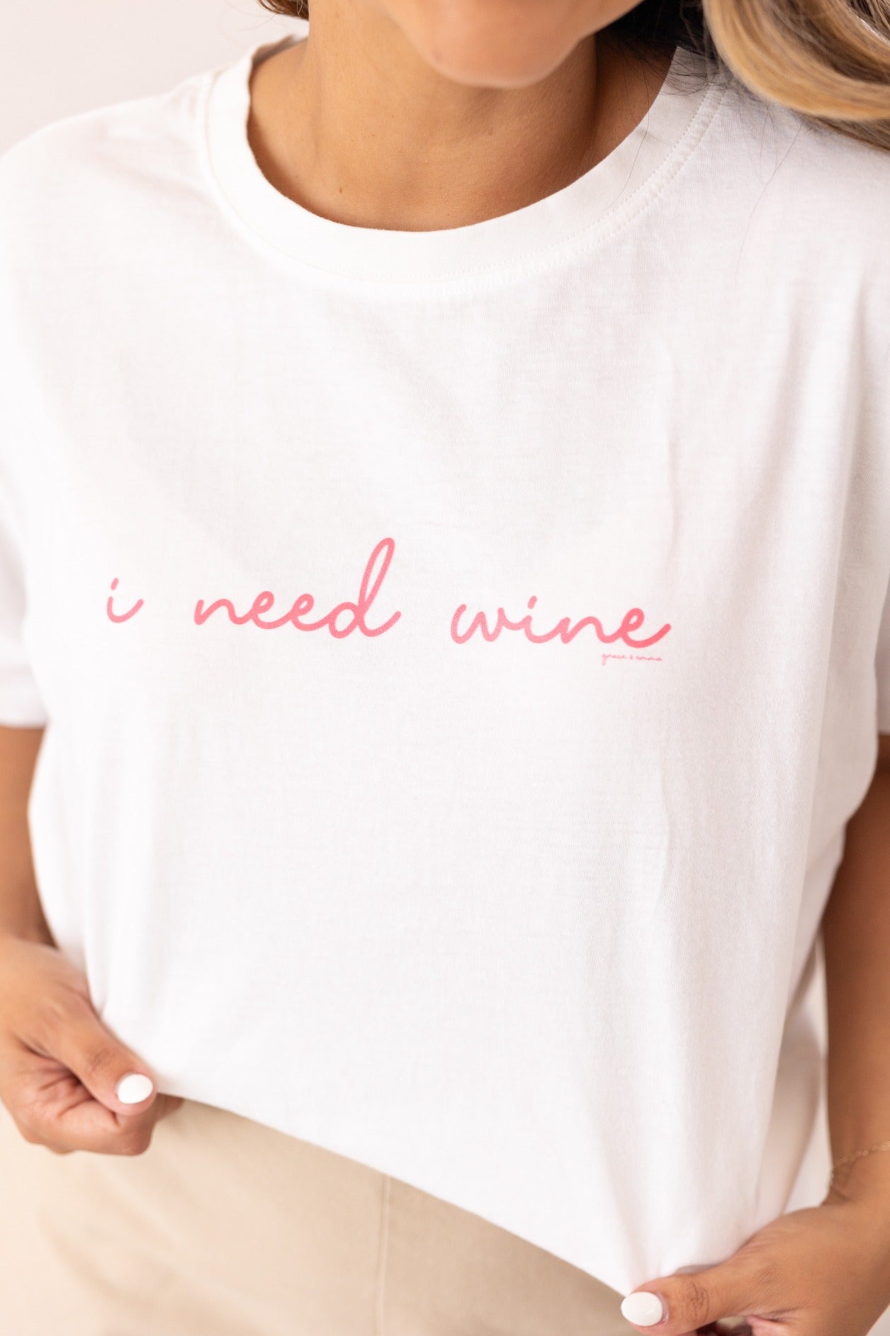 I Need Wine On White True Fit Tee