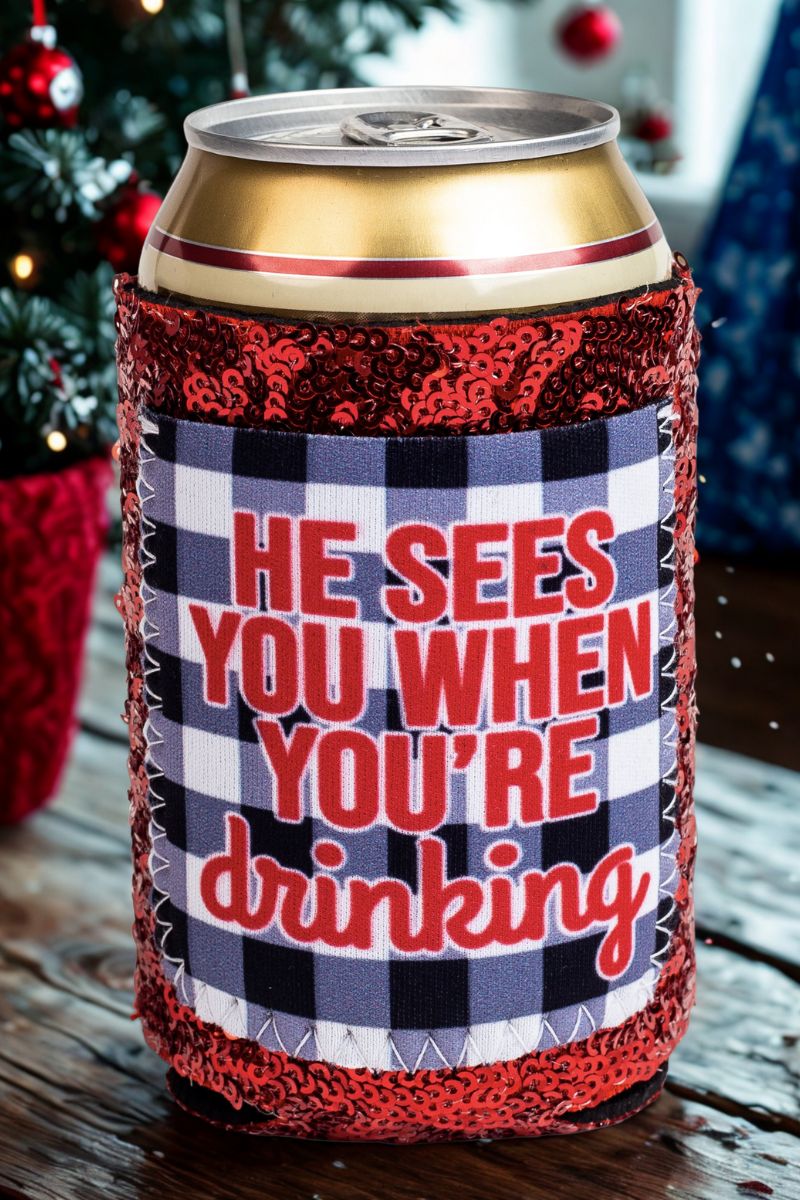 He Sees you when you're Drinking Sequin Can Cooler