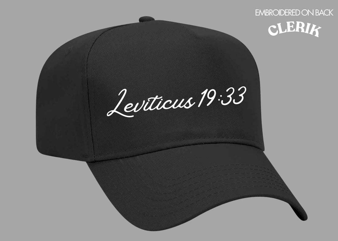 "Leviticus 19:33" on Black Cap