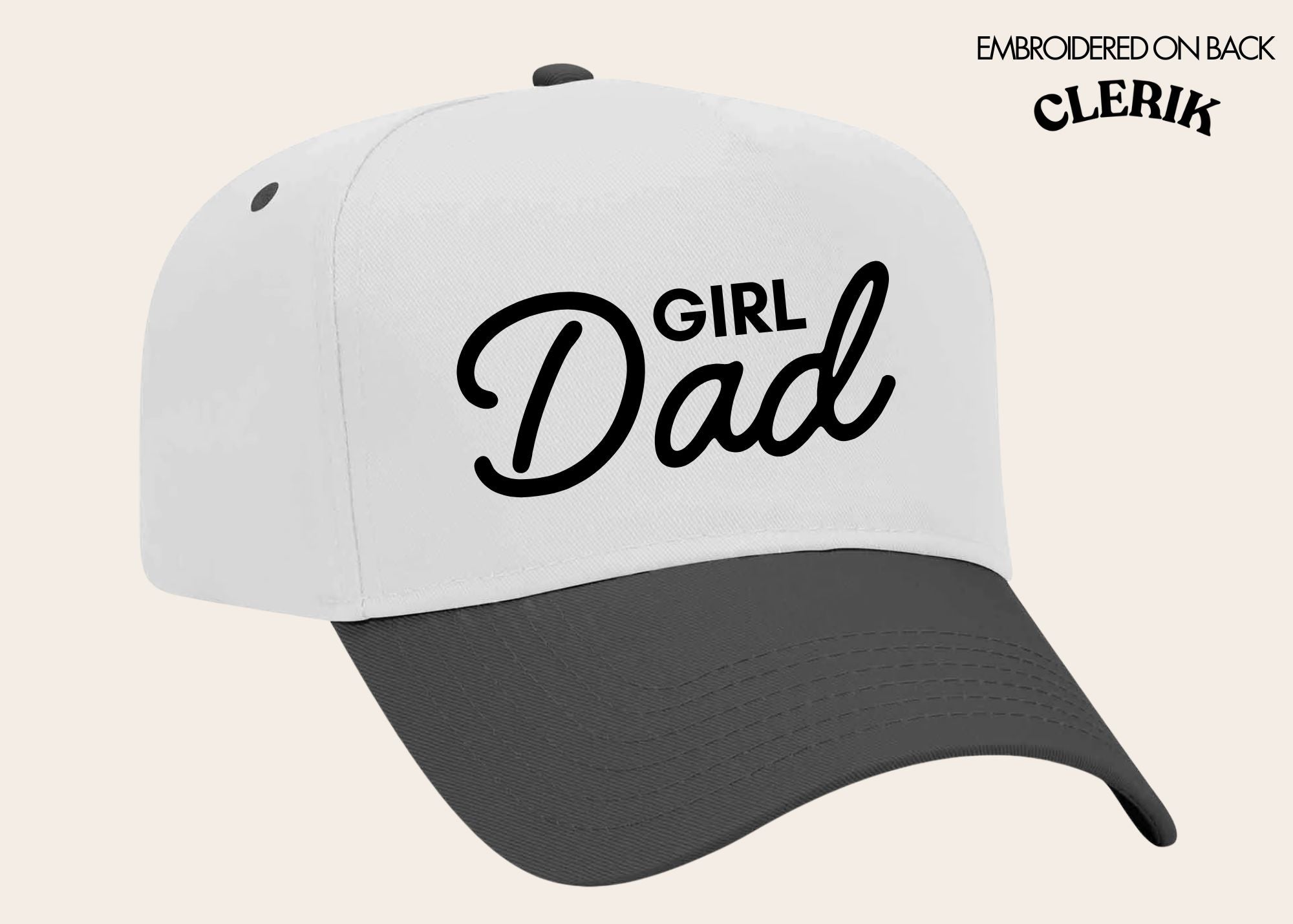 "Girl Dad" on White Cap with Black Bill