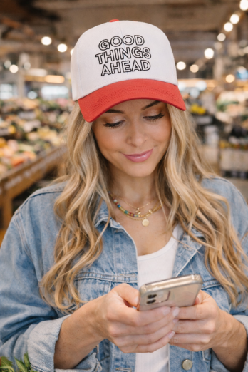 "Good Things Ahead" on White Cap with Red Bill