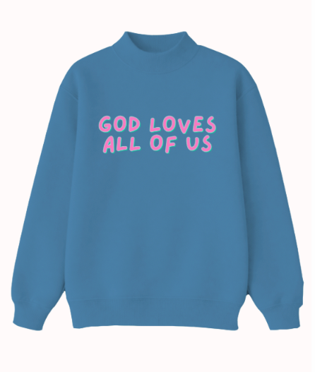 "God Loves All of Us" on Mock Neck Sweatshirt, Navy